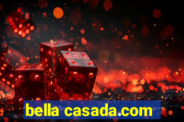 bella casada.com